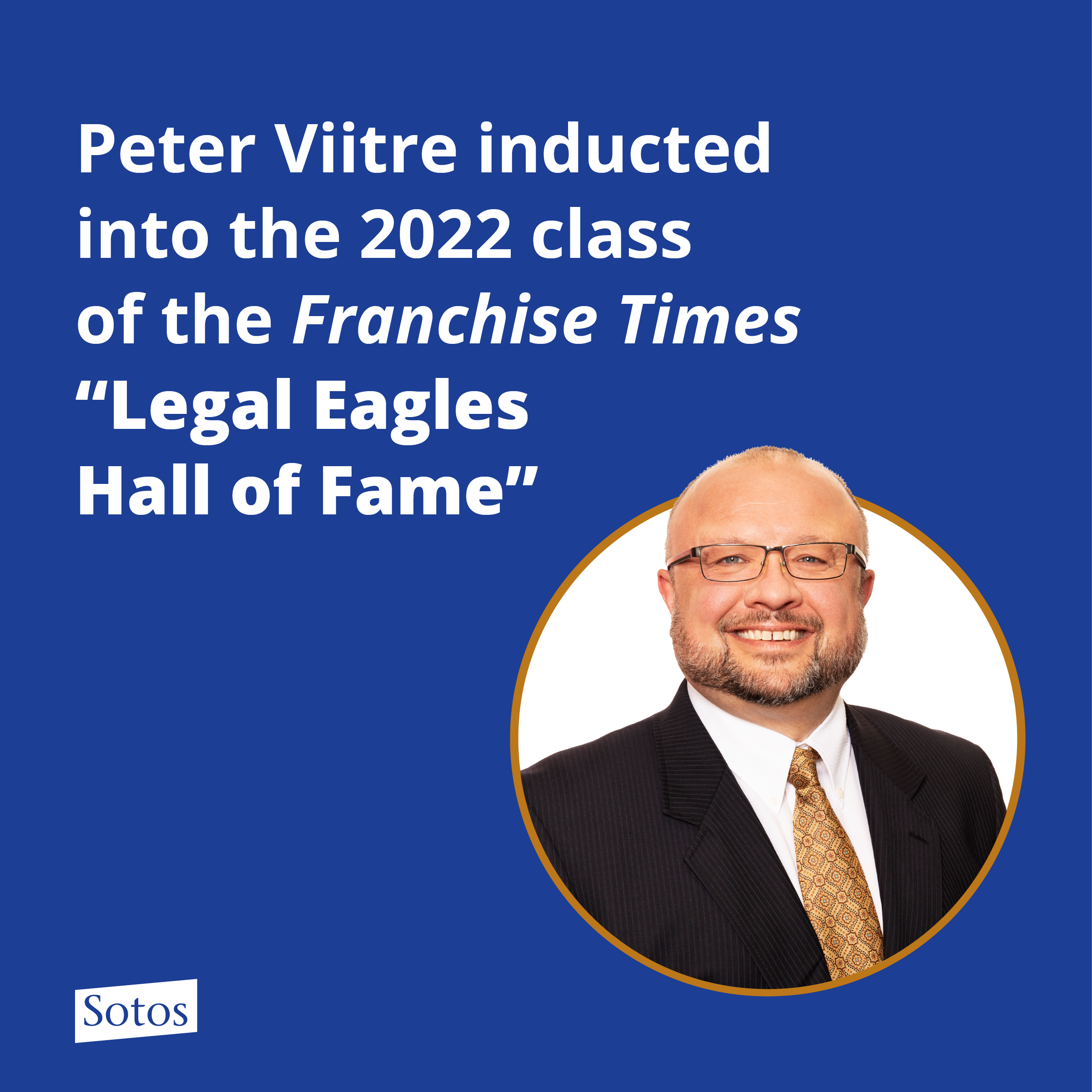 Peter Viitre was inducted into the 2022 class of the Franchise Times ...